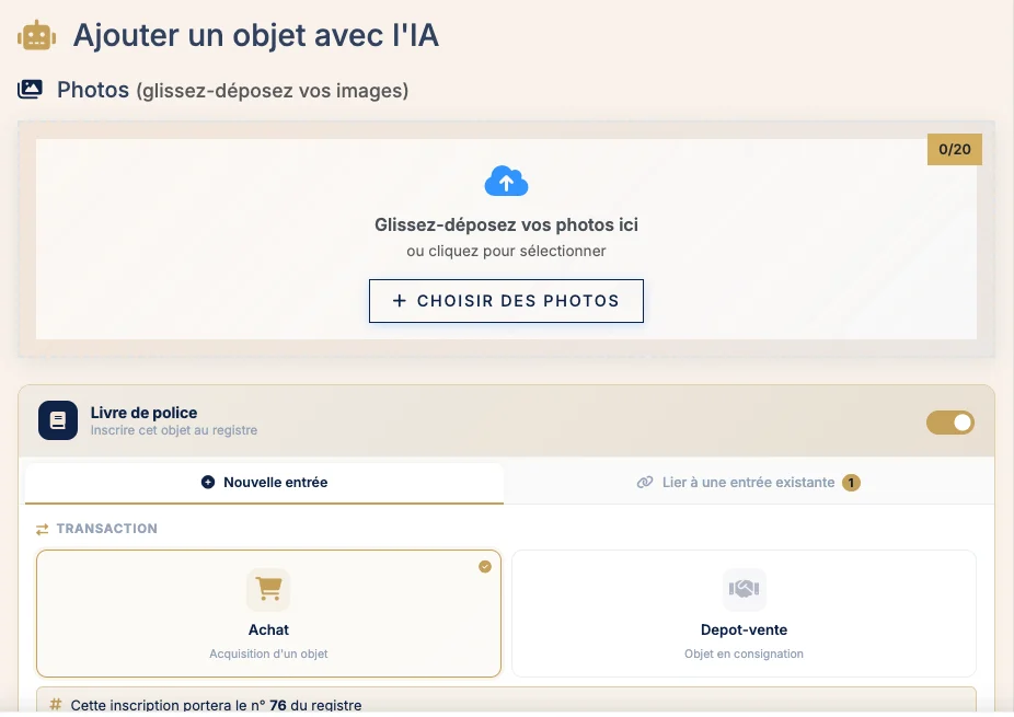 Création d'un objet dans Antiks : photos, puis inscription au livre de police dans le même écran, avec le choix entre achat et dépôt-vente