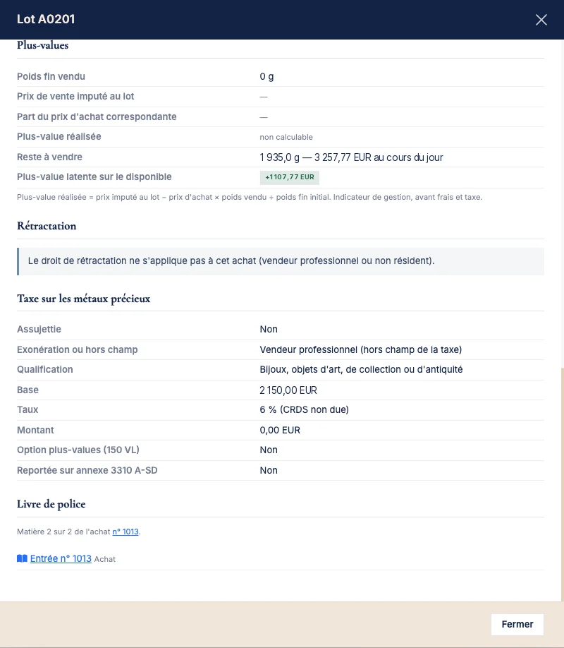 Suite de la fiche du lot : plus-value latente au cours du jour, droit de rétractation, taxe sur les métaux précieux (vendeur professionnel hors champ), option plus-values et lien vers l'entrée du livre de police